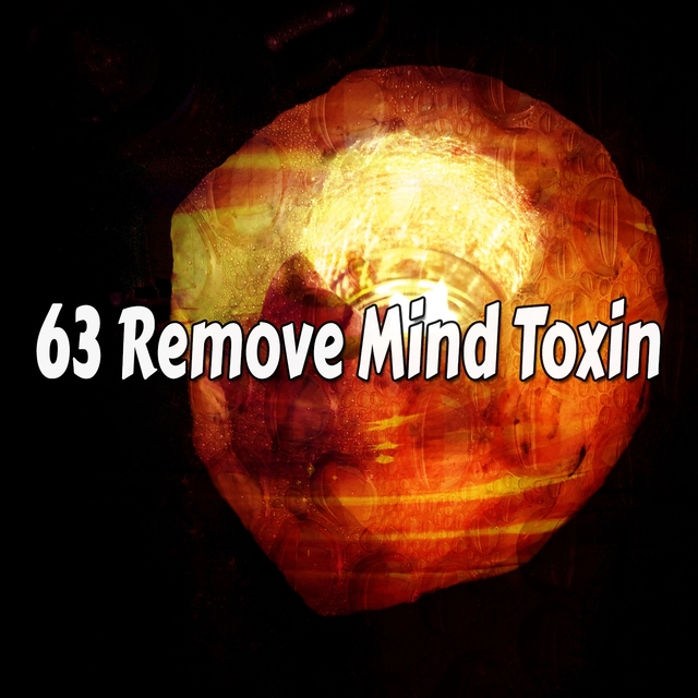 63 Remove Mind Toxin