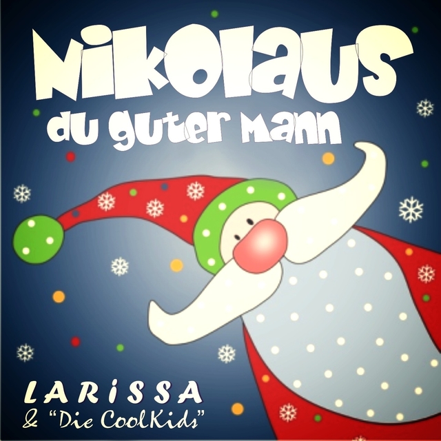 Nikolaus, du guter Mann