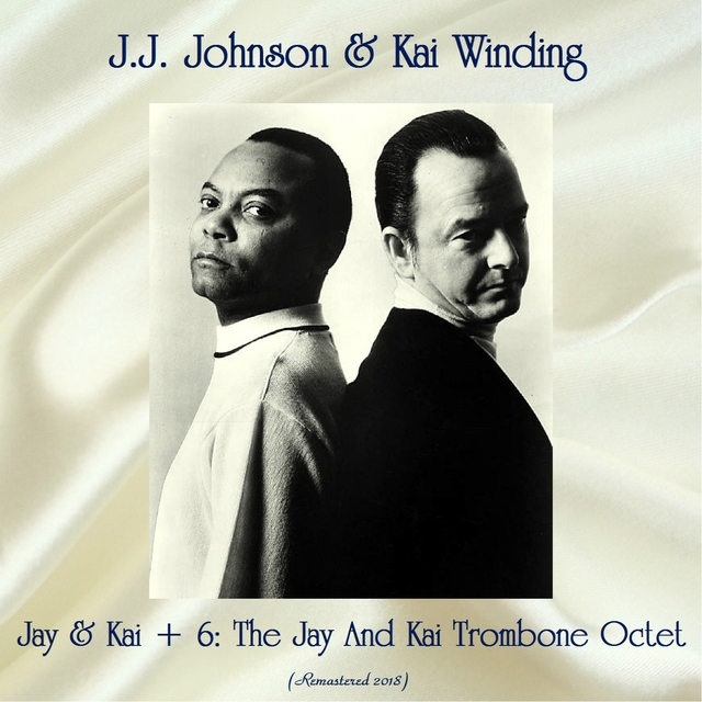 Couverture de Jay & Kai + 6: The Jay And Kai Trombone Octet