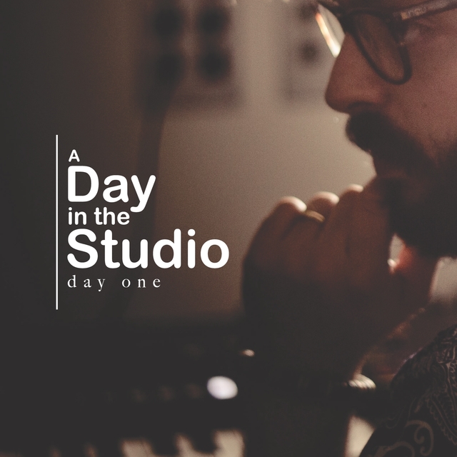 Couverture de A Day in the Studio, Day 1