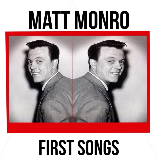 Matt Monro / First Songs