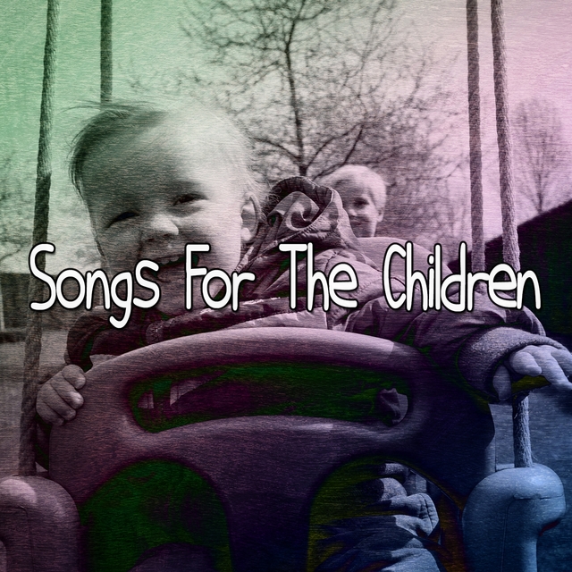 Songs For The Children