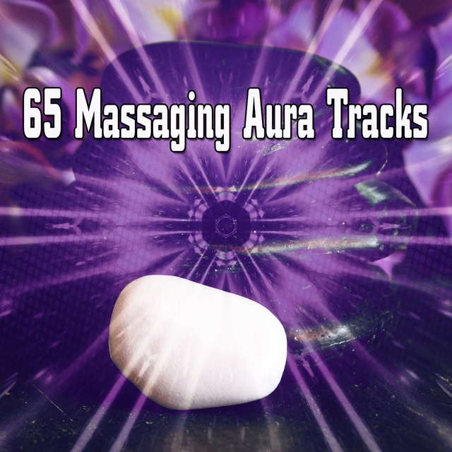 65 Massaging Aura Tracks