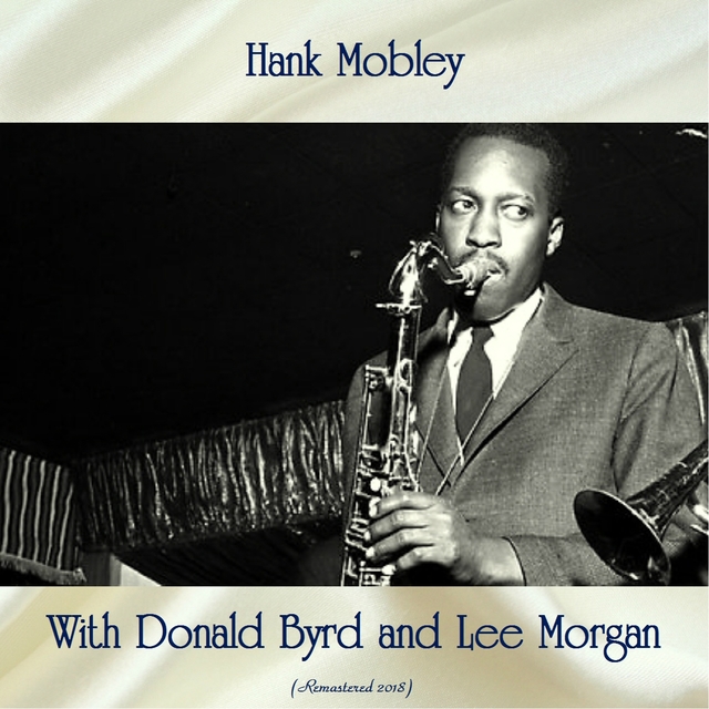 Couverture de Hank Mobley with Donald Byrd and Lee Morgan