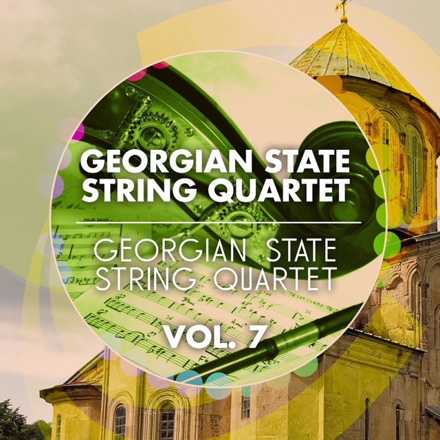 Georgian State String Quartet -, Vol. 7