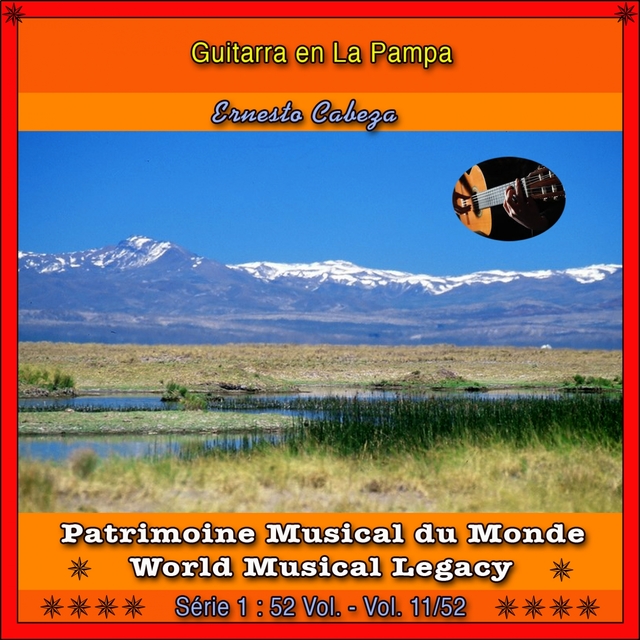 Couverture de Patrimoine Musical Du Monde / Vol. 11/52: Guitarra en la Pampa