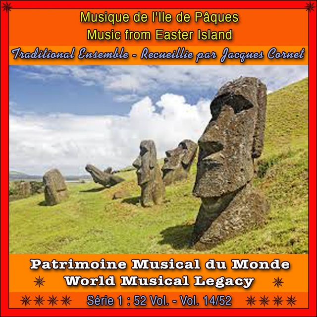 Patrimoine Musical Du Monde / Vol. 14/52: Musique de L'Ile de Pâques