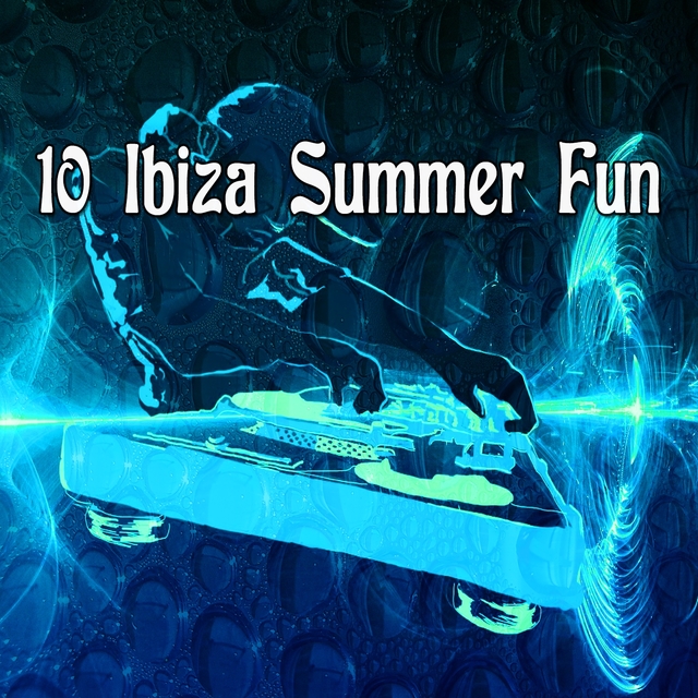 10 Ibiza Summer Fun