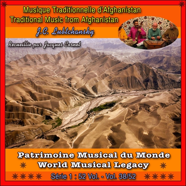 Patrimoine Musical du Monde / Vol. 38/52 : Musique Traditionnelle d'Afghanistan