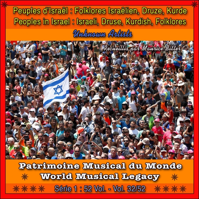 Couverture de Patrimoine Musical du Monde / Vol. 32/52 : Peuples d'Israël / Folklore Israëlien, Druze et Kurdes