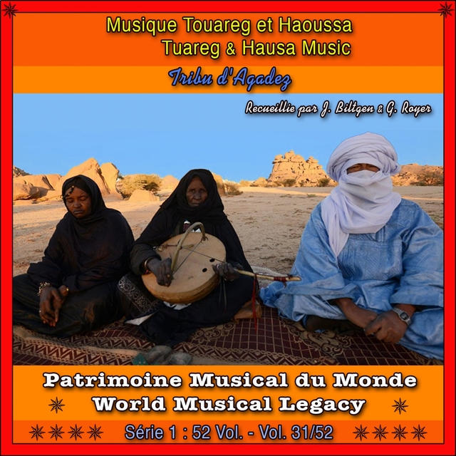 Patrimoine musical du monde / vol. 31/52 : musiques touareg & haoussa