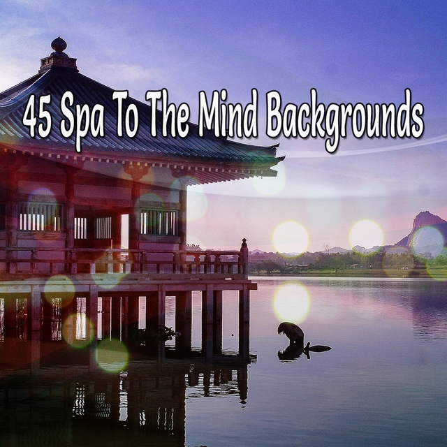 45 Spa To The Mind Backgrounds