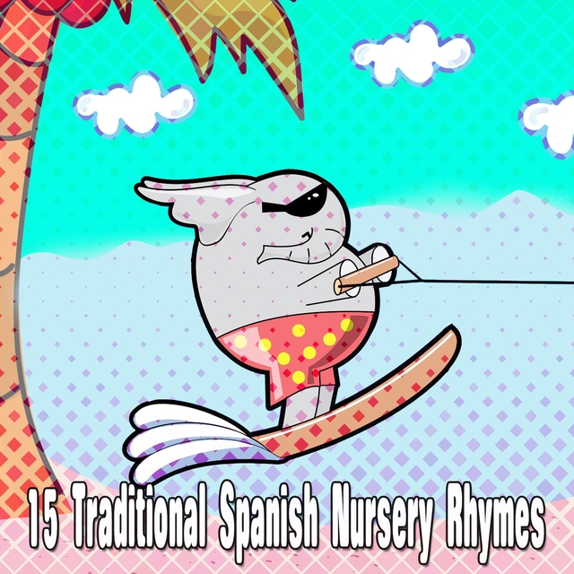 Couverture de 15 Traditional Spanish Nursery Rhymes