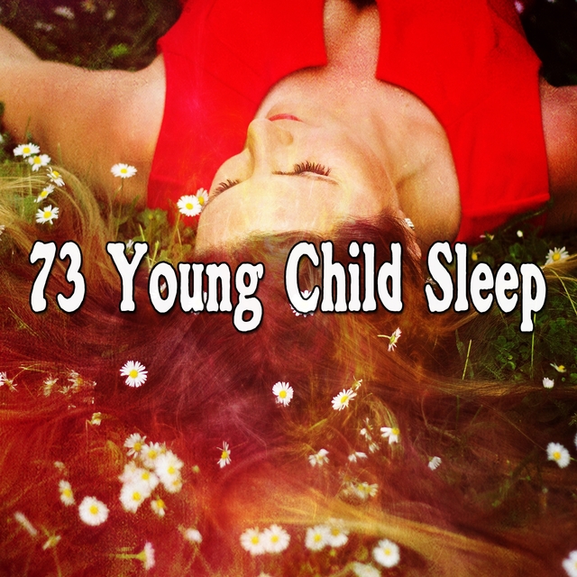 73 Young Child Sleep