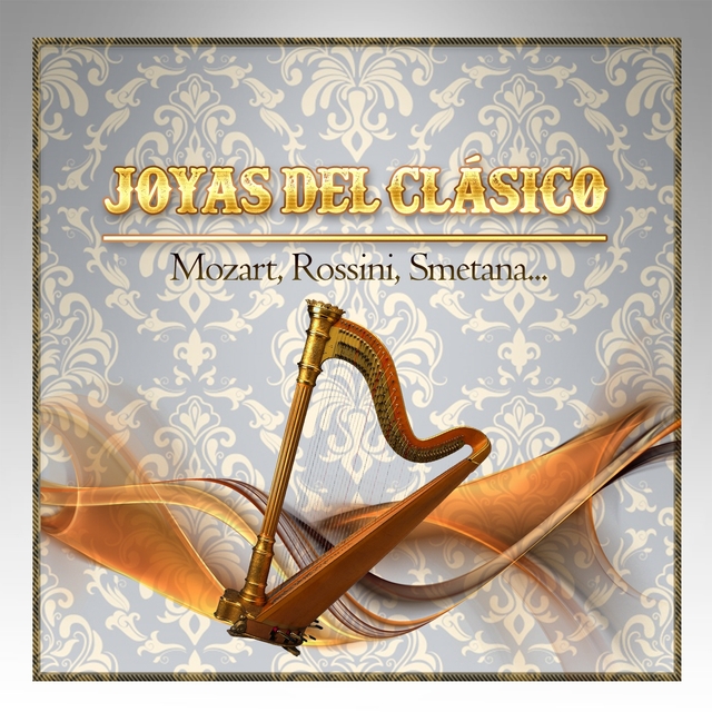 Joyas Del Clásico, Mozart, Rossini, Smetana...