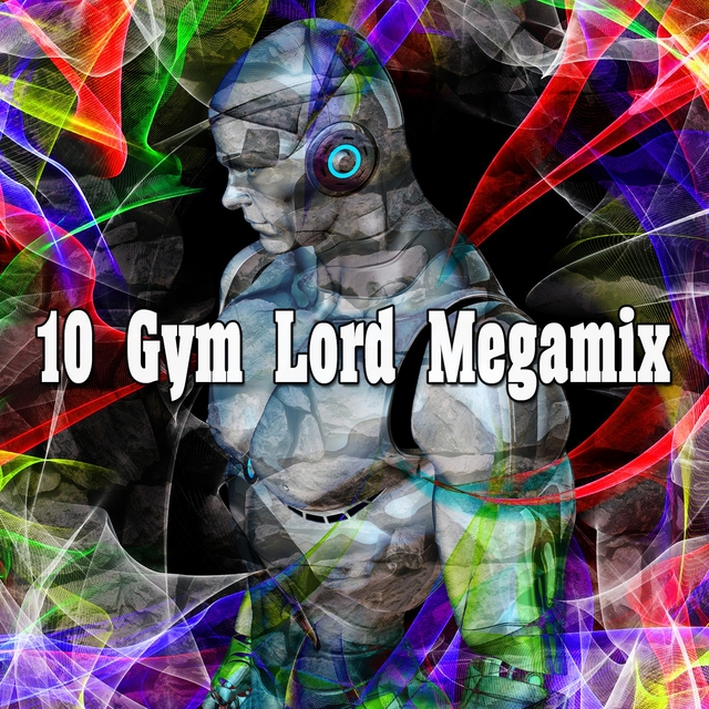 10 Gym Lord Megamix