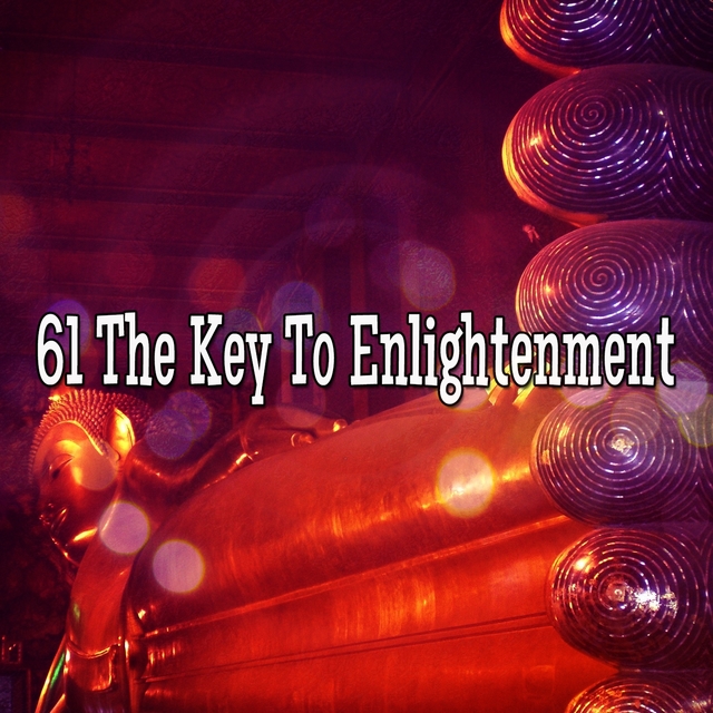 Couverture de 61 The Key To Enlightenment