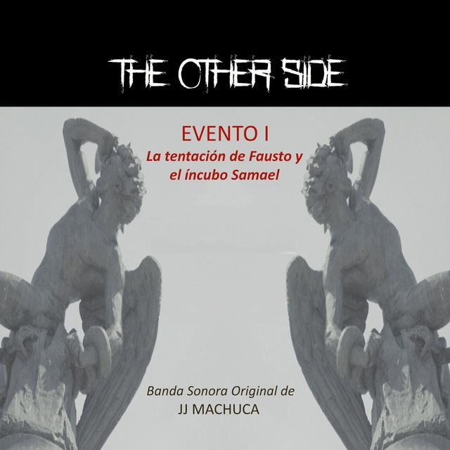 Couverture de The Other Side Evento 1: La Tentación de Fausto y el Íncubo Samael