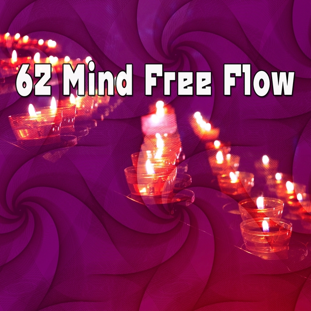 Couverture de 62 Mind Free Flow