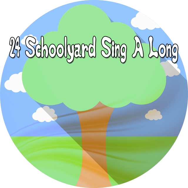 Couverture de 24 Schoolyard Sing A Long