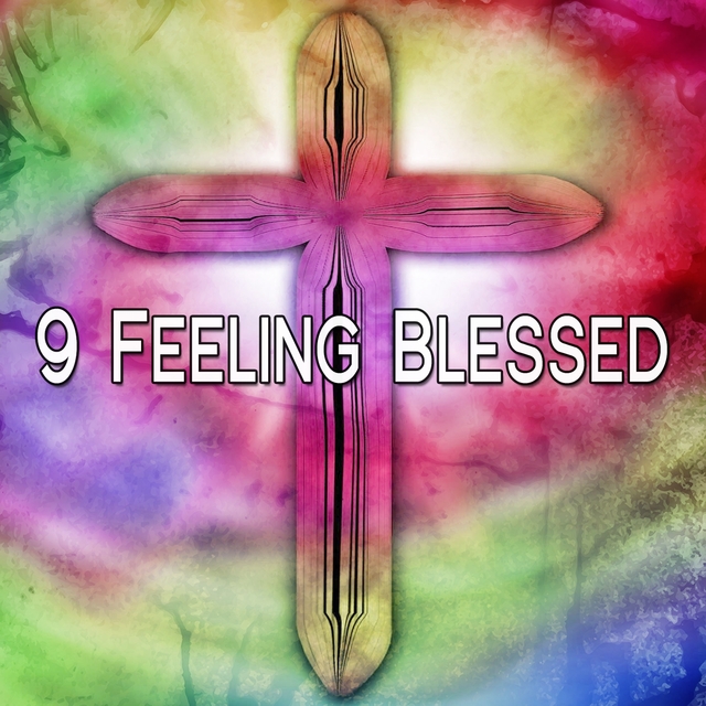 Couverture de 9 Feeling Blessed