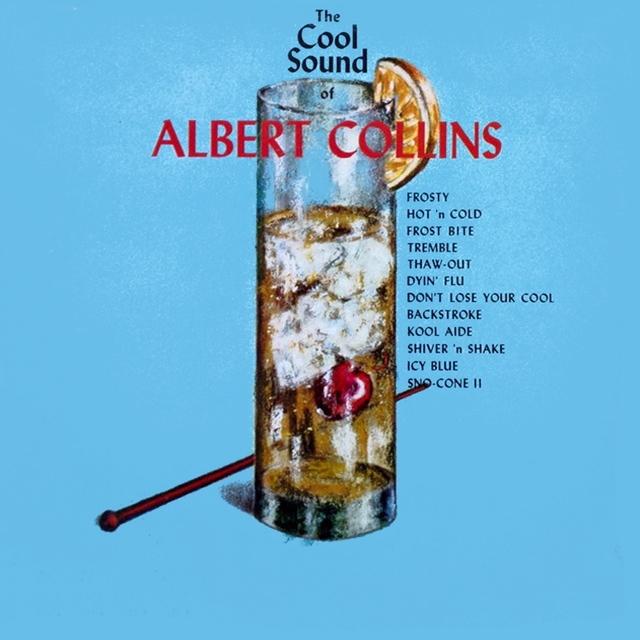 The Cool Sound Of Albert Collins