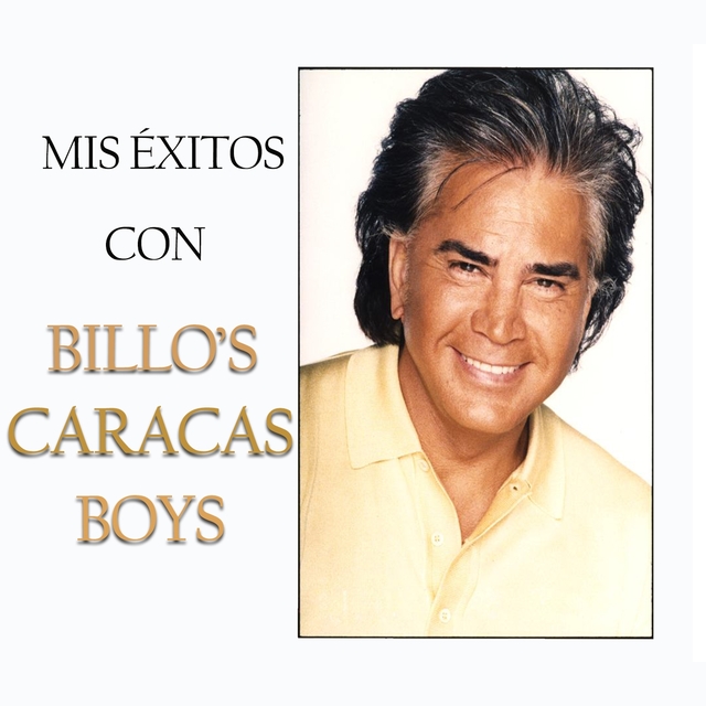 Mis Éxitos Con Billo'S Caracas Boys