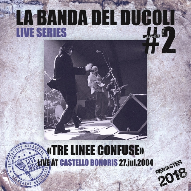 Live Series: # 2 - Castello Bonoris (Tre linee confuse)