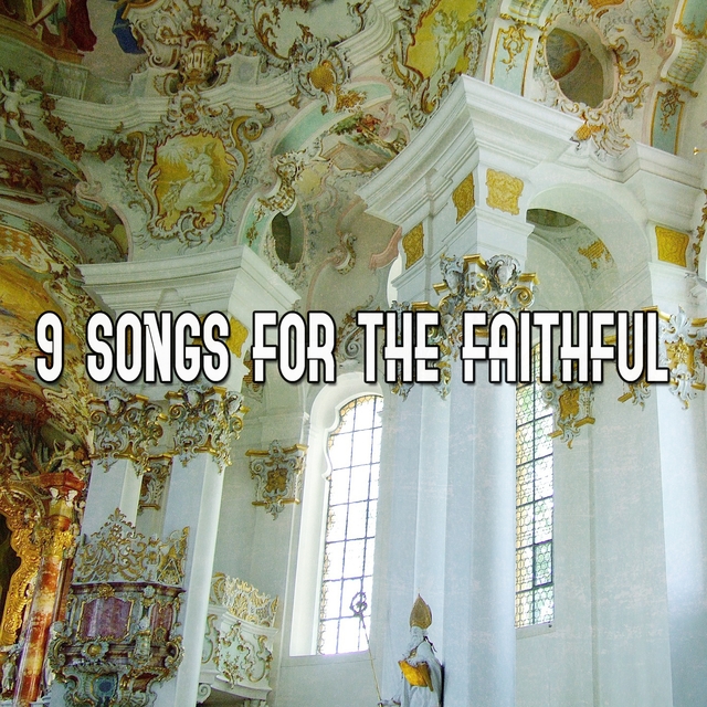 Couverture de 9 Songs For The Faithful