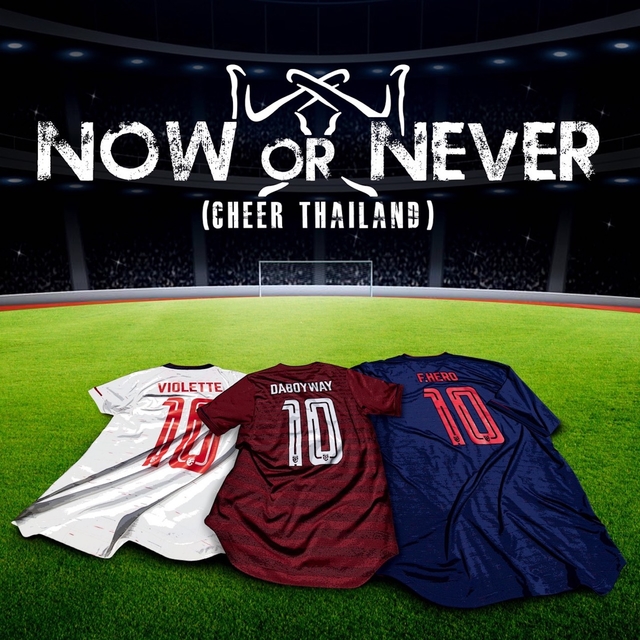 Couverture de Now or Never (Cheer Thailand)