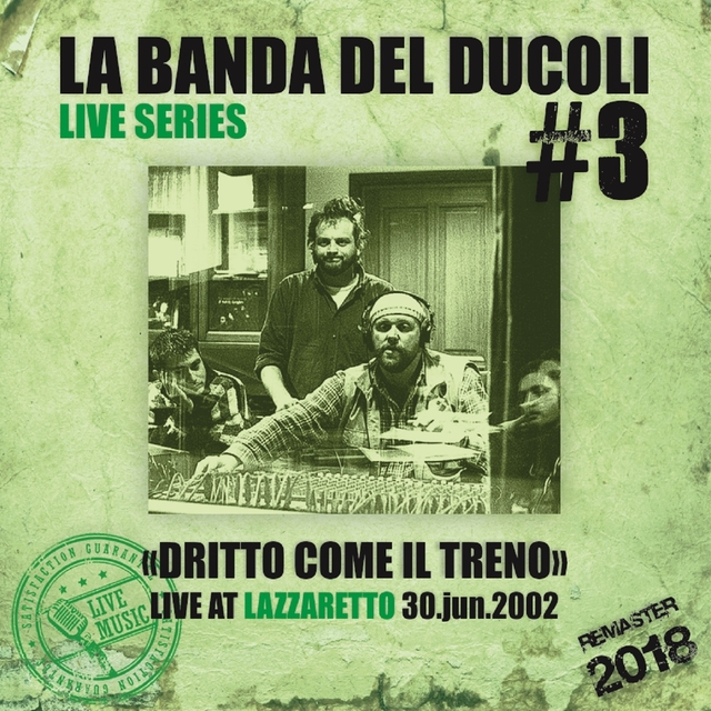 Couverture de Live Series: # 3 - Lazzaretto (Dritto come il treno)