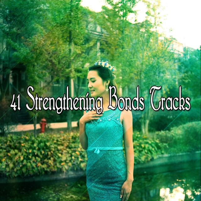 Couverture de 41 Strengthening Bonds Tracks