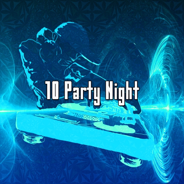 10 Party Night