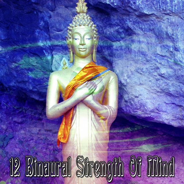 12 Binaural Strength Of Mind