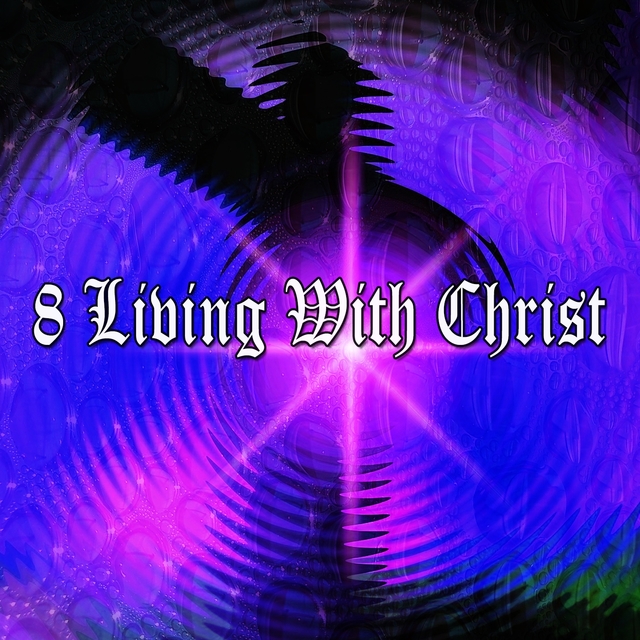 Couverture de 8 Living With Christ