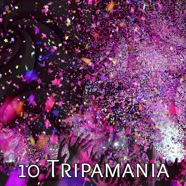 10 Tripamania