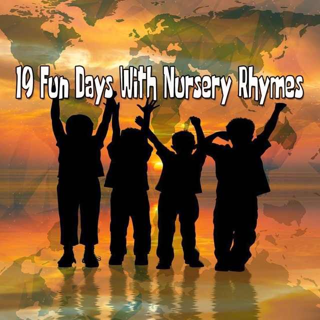 19 Fun Days With Nursery Rhymes