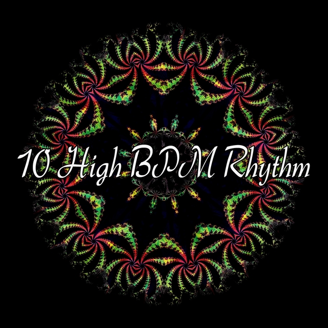 Couverture de 10 High BPM Rhythm