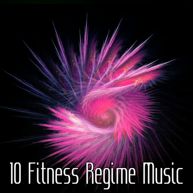 10 Fitness Regime Music