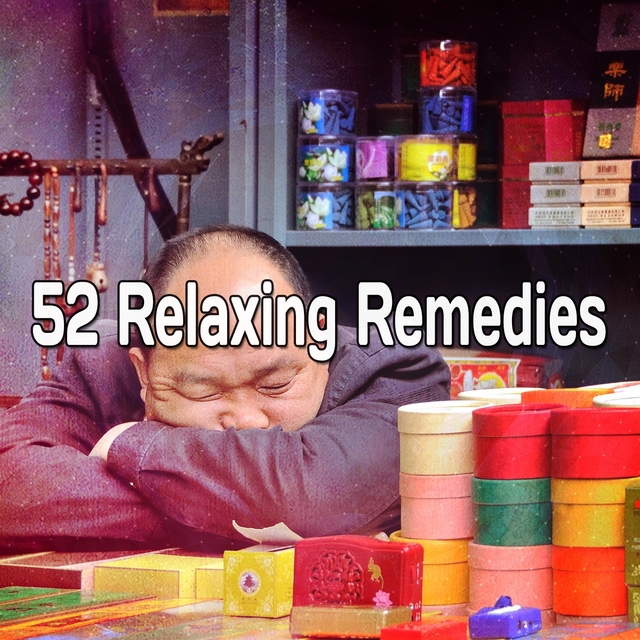 Couverture de 52 Relaxing Remedies