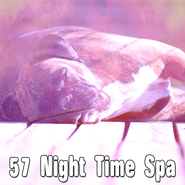 57 Night Time Spa