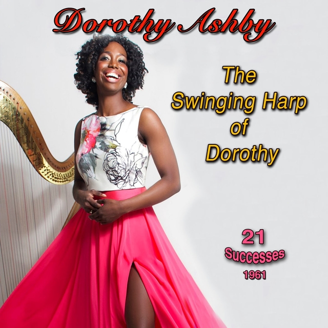 The Swinging Harp of Dorothy - 1961 - (21 Successes)