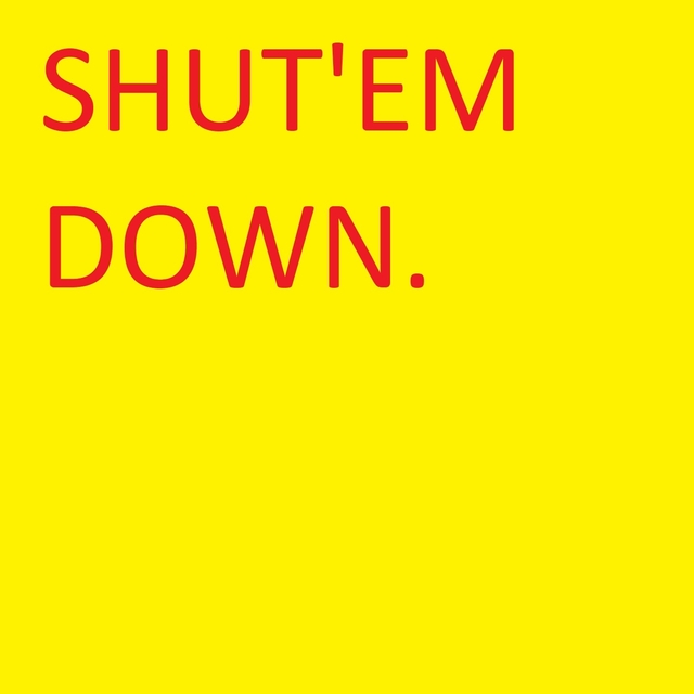 Couverture de Shut'em down