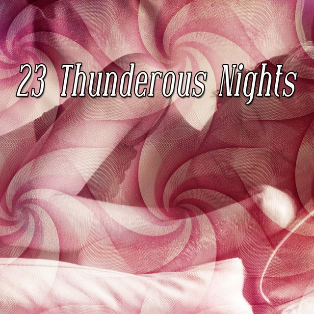 23 Thunderous Nights