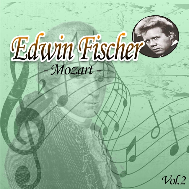 Couverture de Edwin Fischer - Mozart, Vol. 2