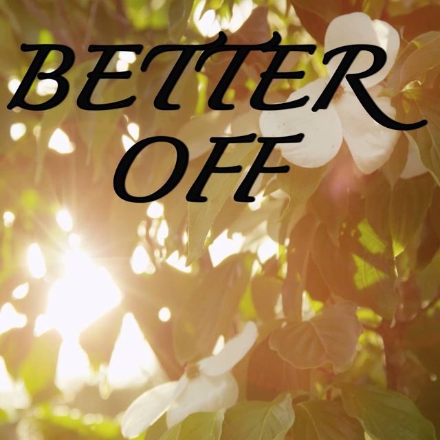 Better Off - Tribute to Ariana Grande