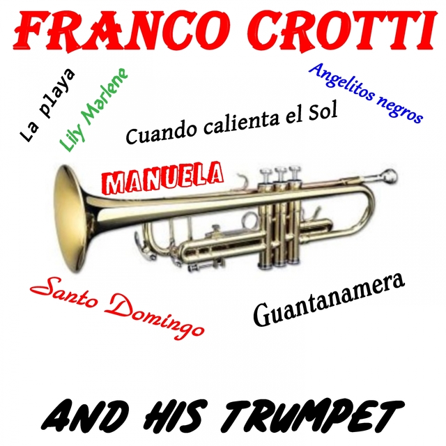 Couverture de Franco Crotti And His Trumpet