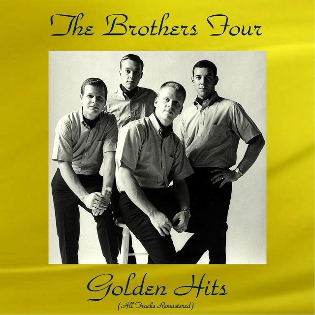 The Brothers Four Golden Hits