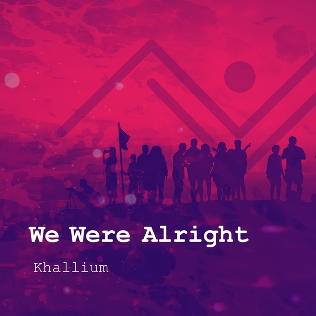 Couverture de We Were Alright