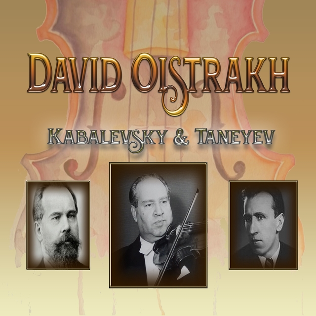 Couverture de David Oistrakh - Kabalevsky & Taneyev